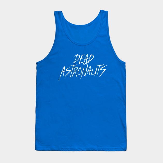 Dead Astronauts Alternate Logo (White) Tank Top by deadastronauts